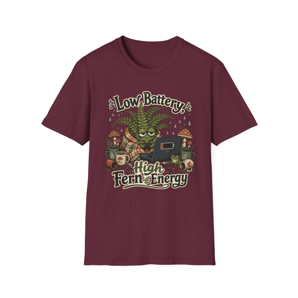 Low Battery High Fern Energy C1 T-Shirt