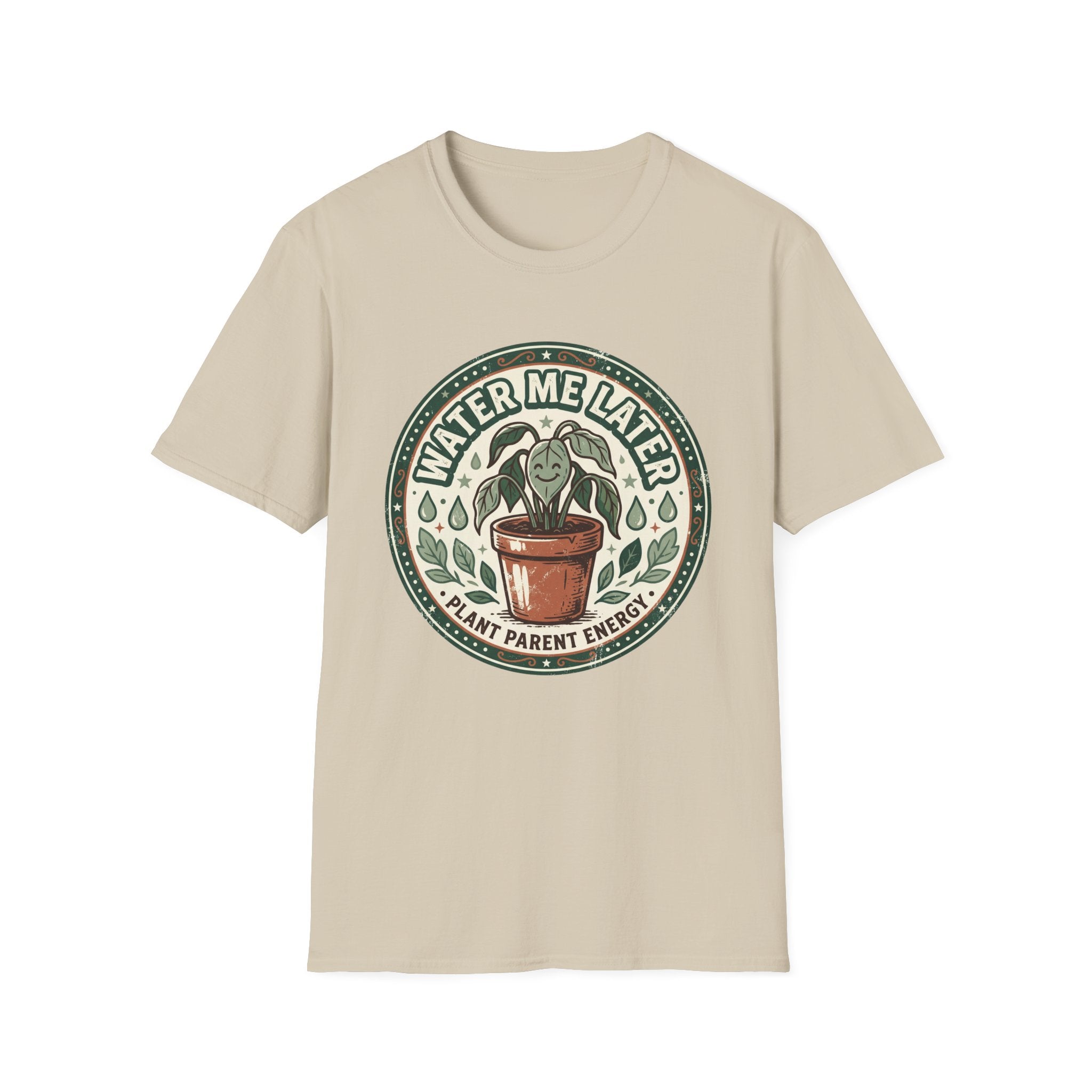 Water Me Later Retro Badge Design G1 T-Shirt