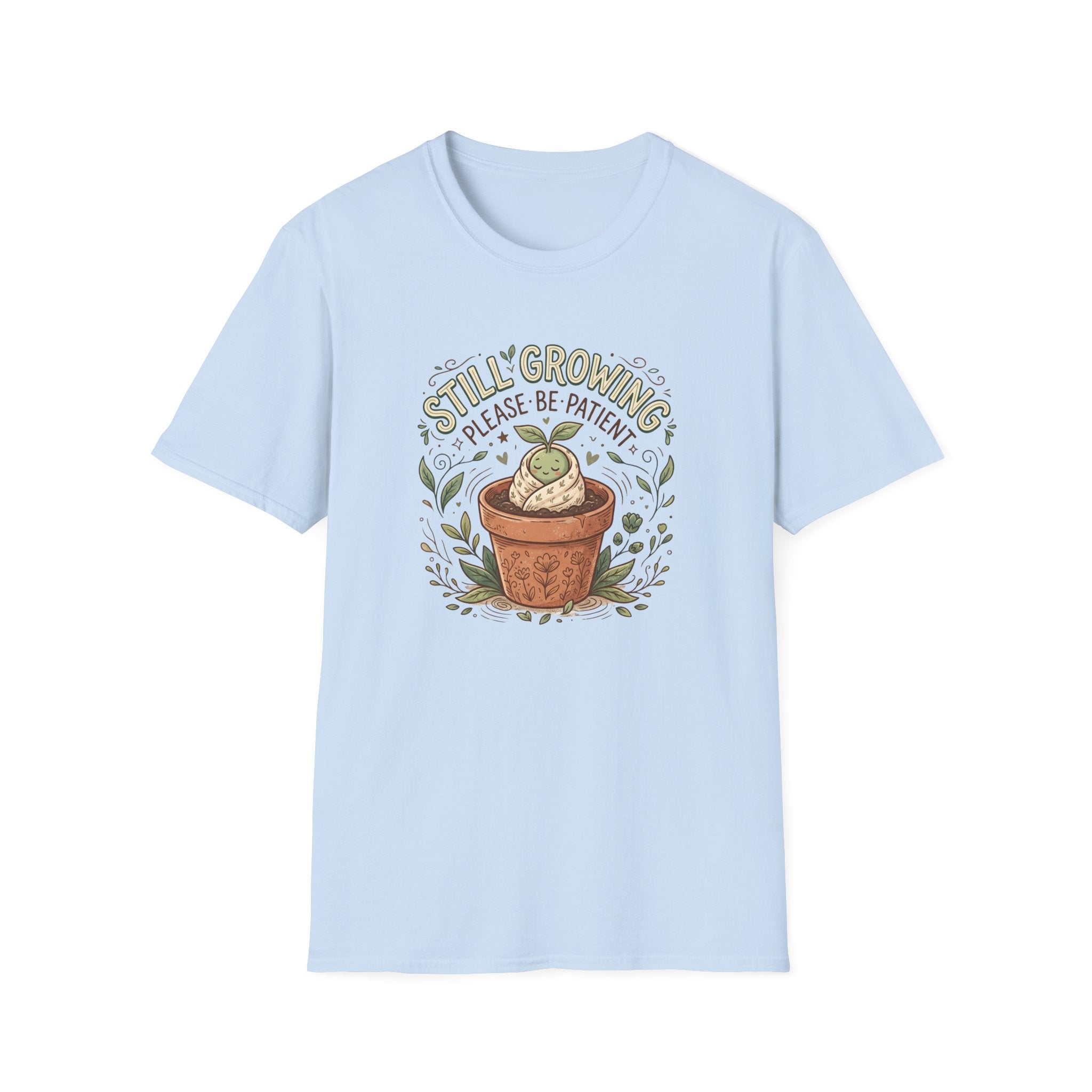 Still Growing Please Be Patient G1 T-Shirt