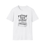 raised bed rebel C2 T-Shirt