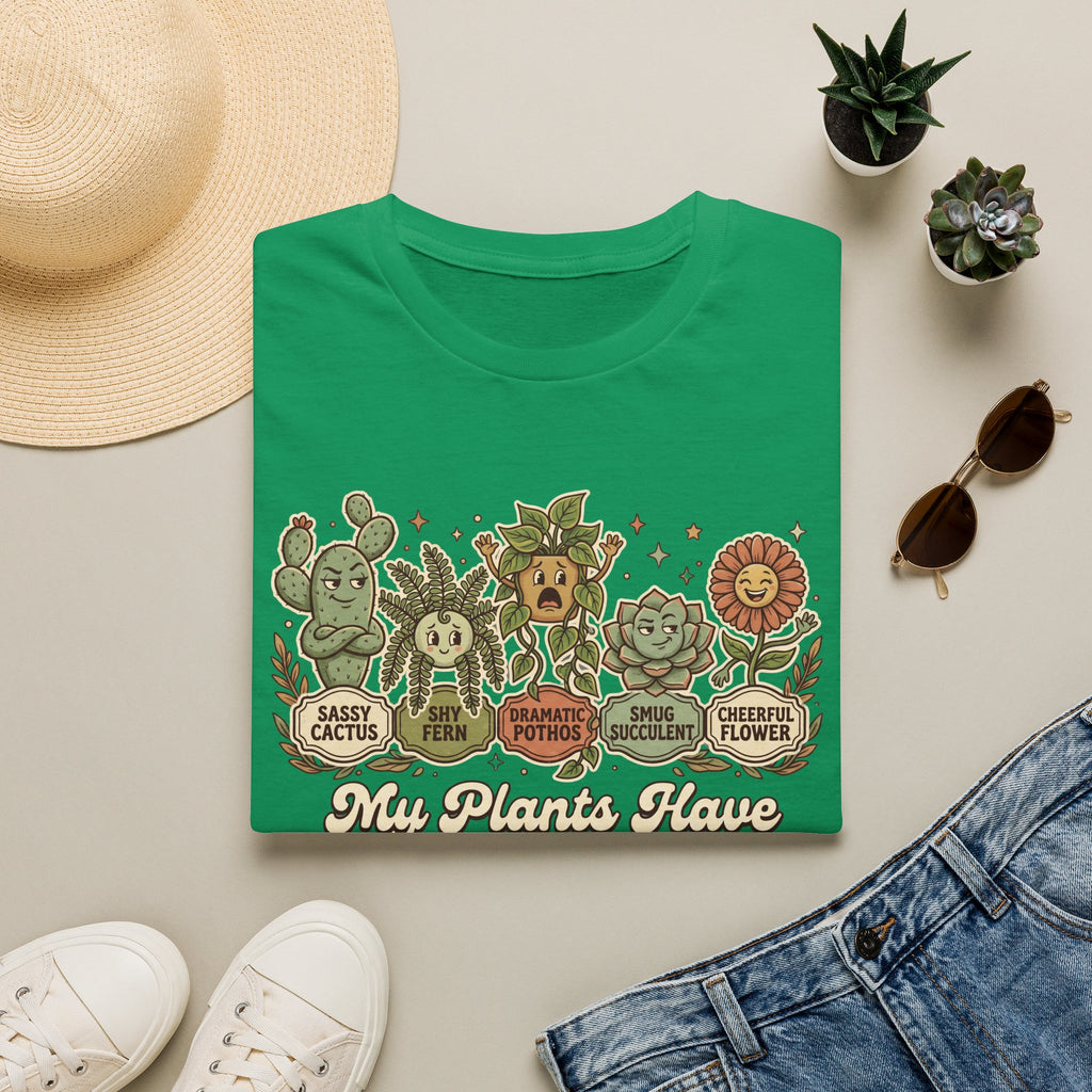 My Plants Have Personalities G1 T-Shirt