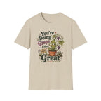 You’re Doing Grape I Mean Great C1 T-Shirt