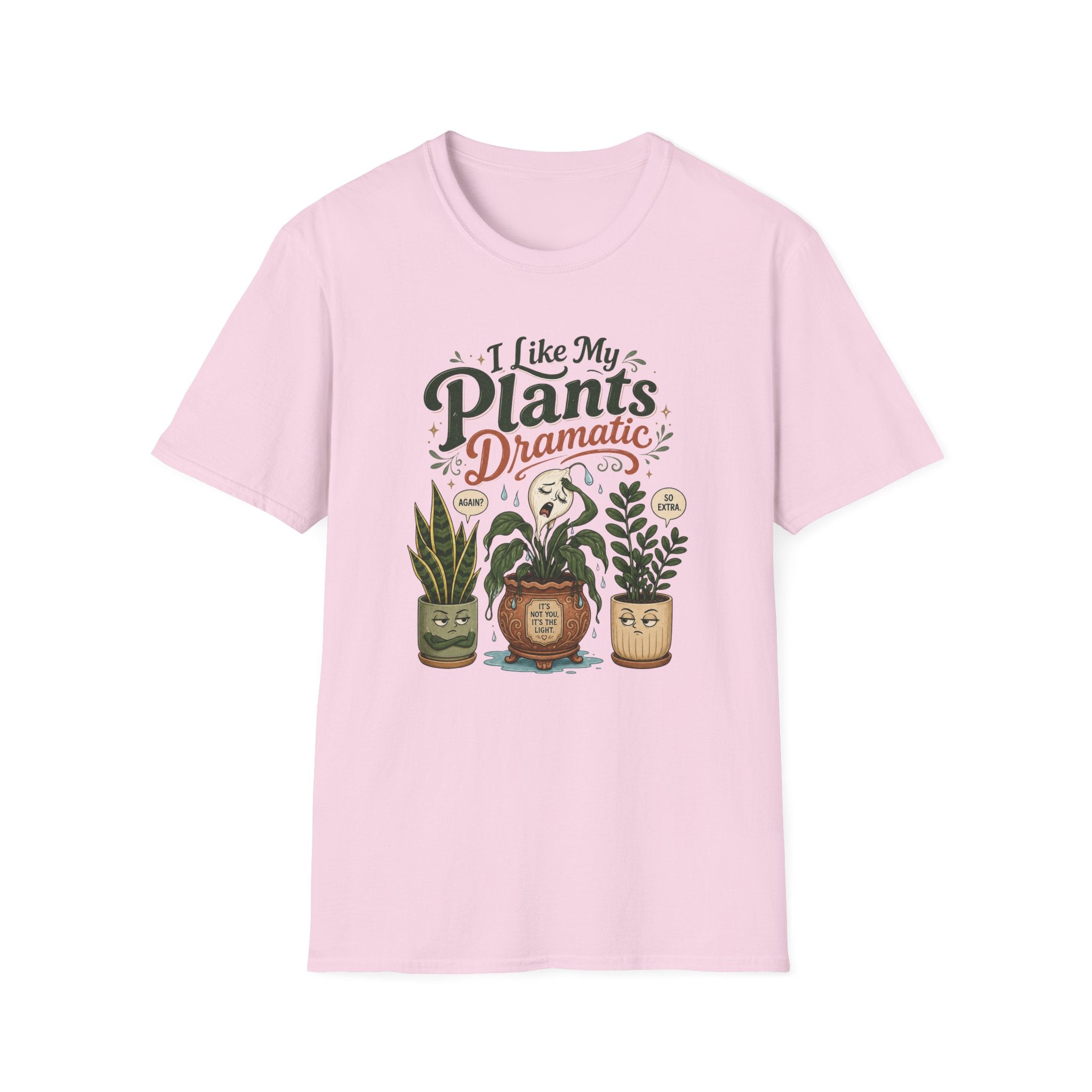 I Like My Plants Dramatic C1 T-Shirt