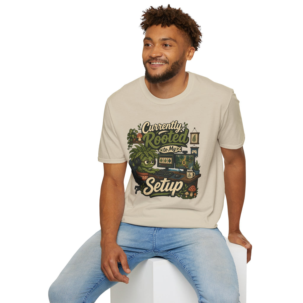 Currently Rooted to My Setup C1 T-Shirt