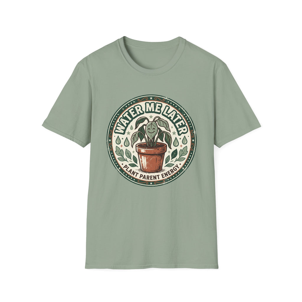 Water Me Later Retro Badge Design G1 T-Shirt