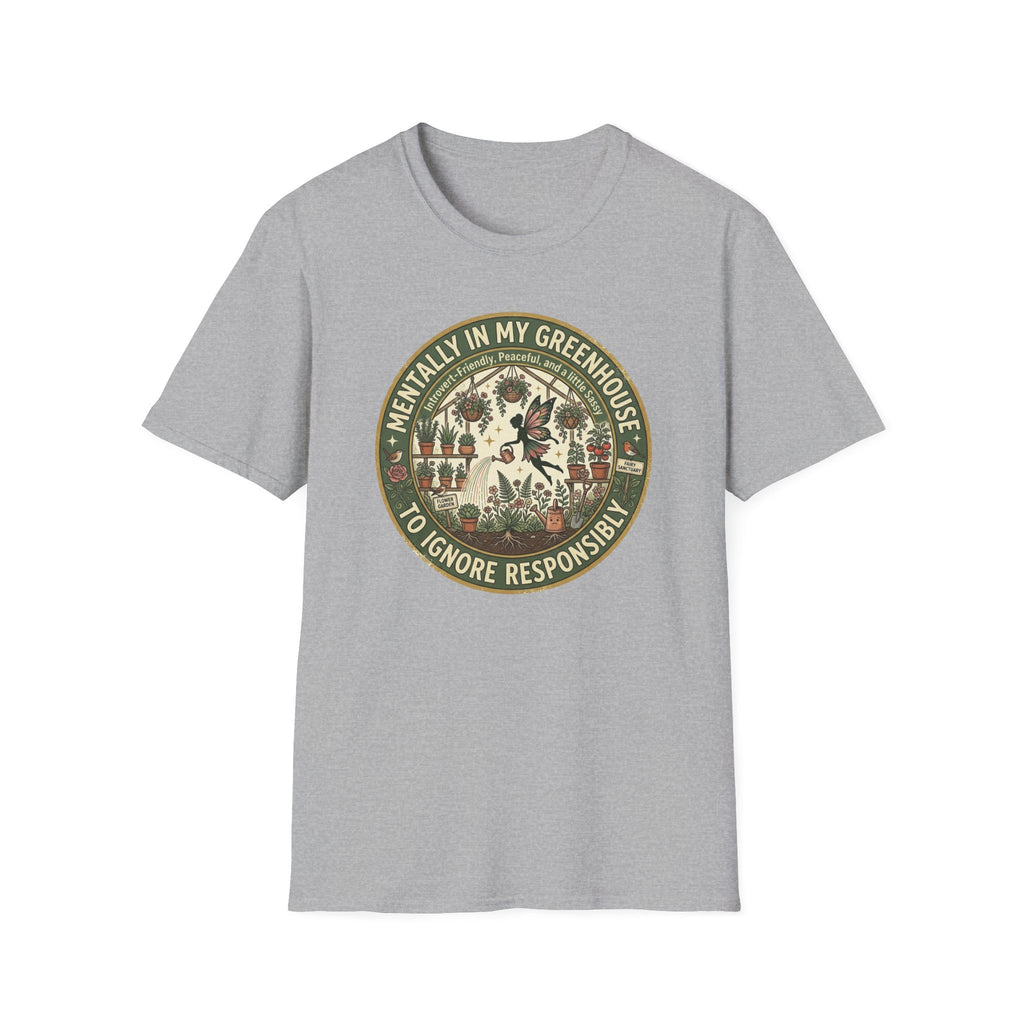Mentally in My Greenhouse G2 T-Shirt