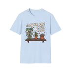 Water Me Later Chaotic Plant Shelf G1 T-Shirt
