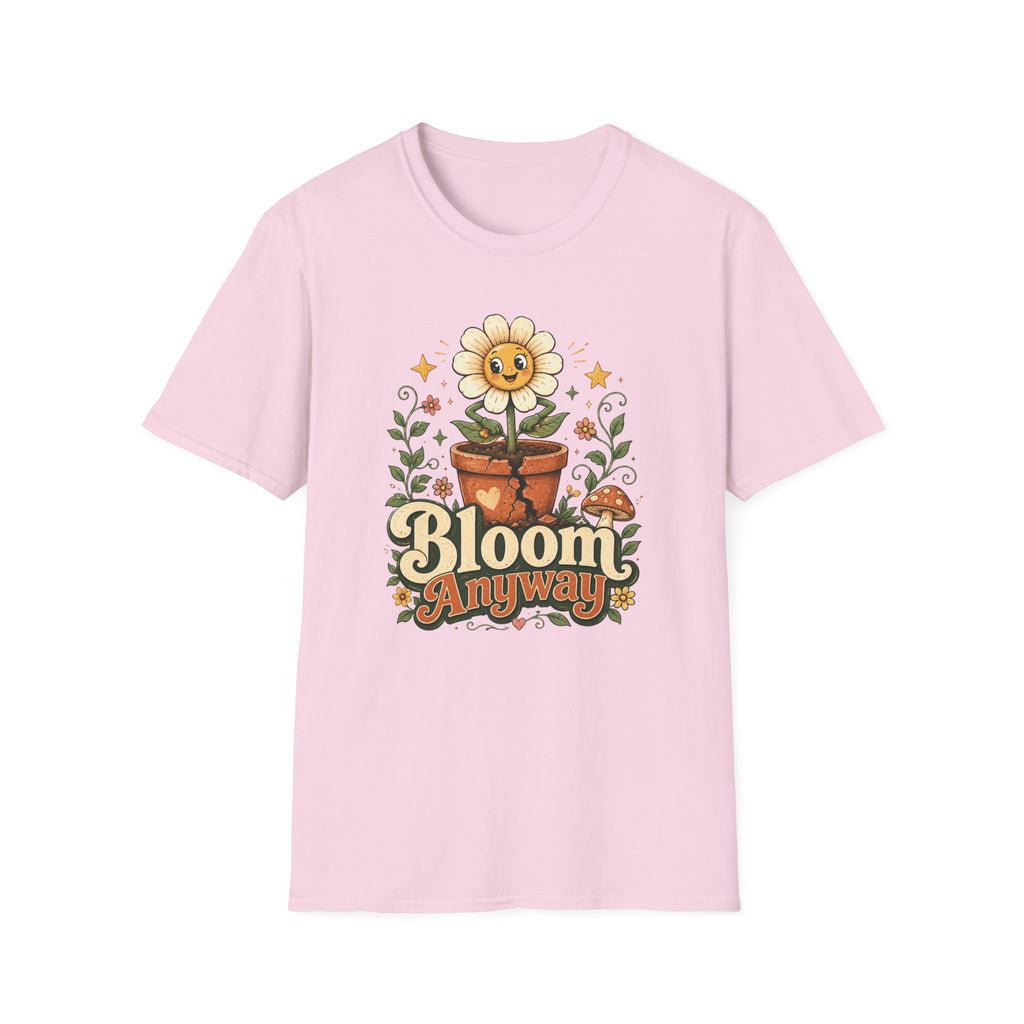 Bloom Anyway C1 T-Shirt