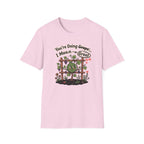 You’re Doing Grape I Mean Great G1 T-Shirt