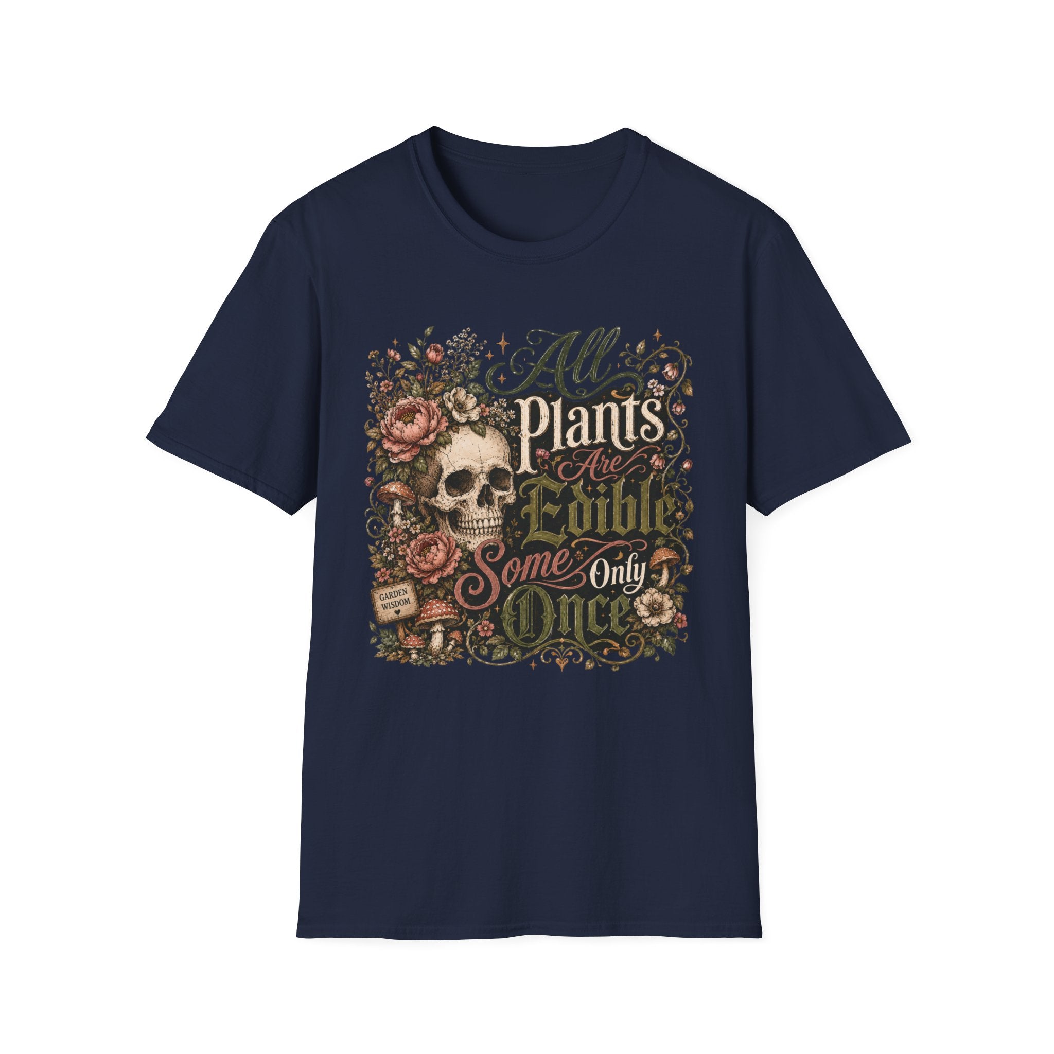 All Plants are Edible Some only Once C4 T-Shirt