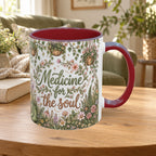Medicine For The Soul Floral Coffee Mug (11oz or 15oz)