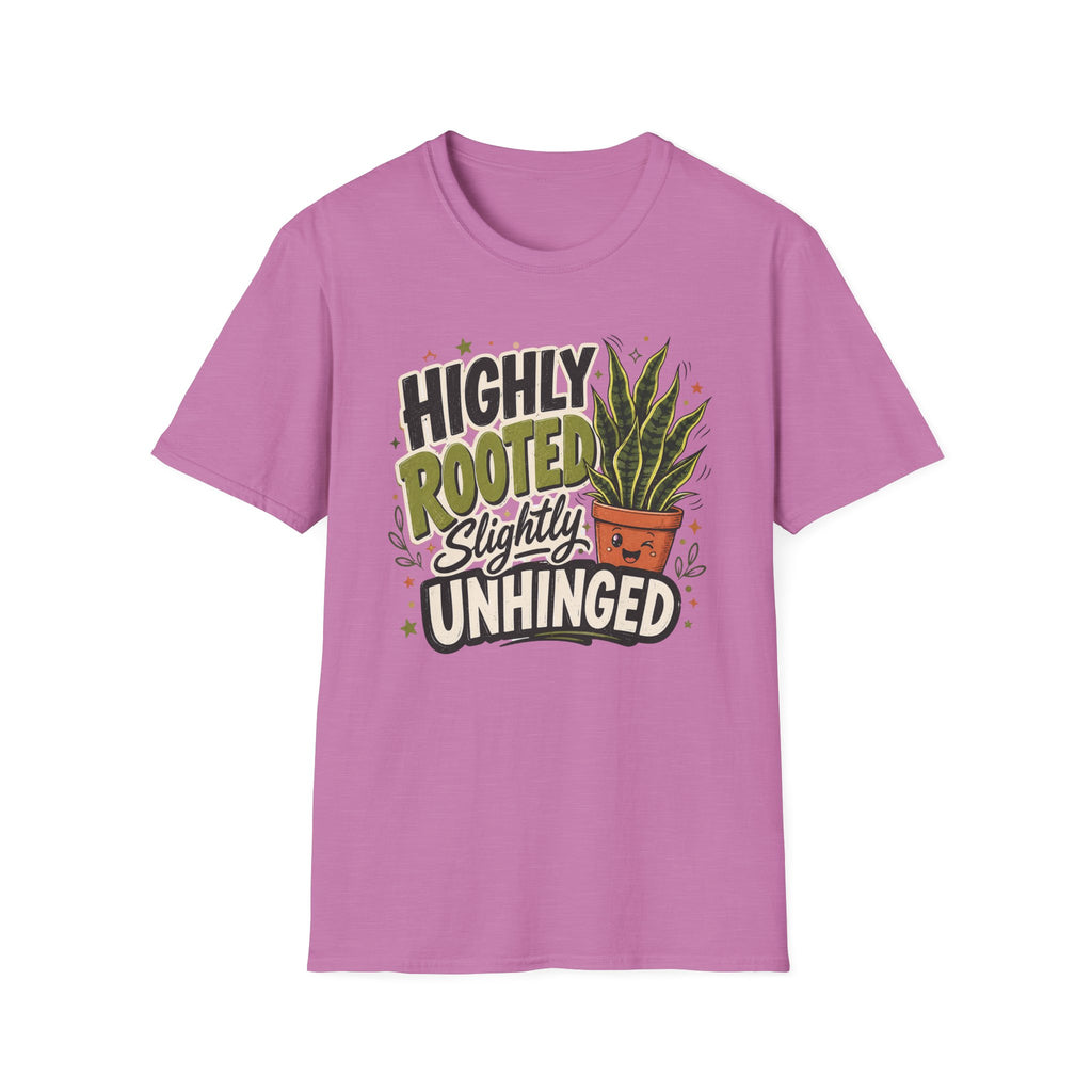 Highly Rooted Slightly Unhinged C1 T-Shirt