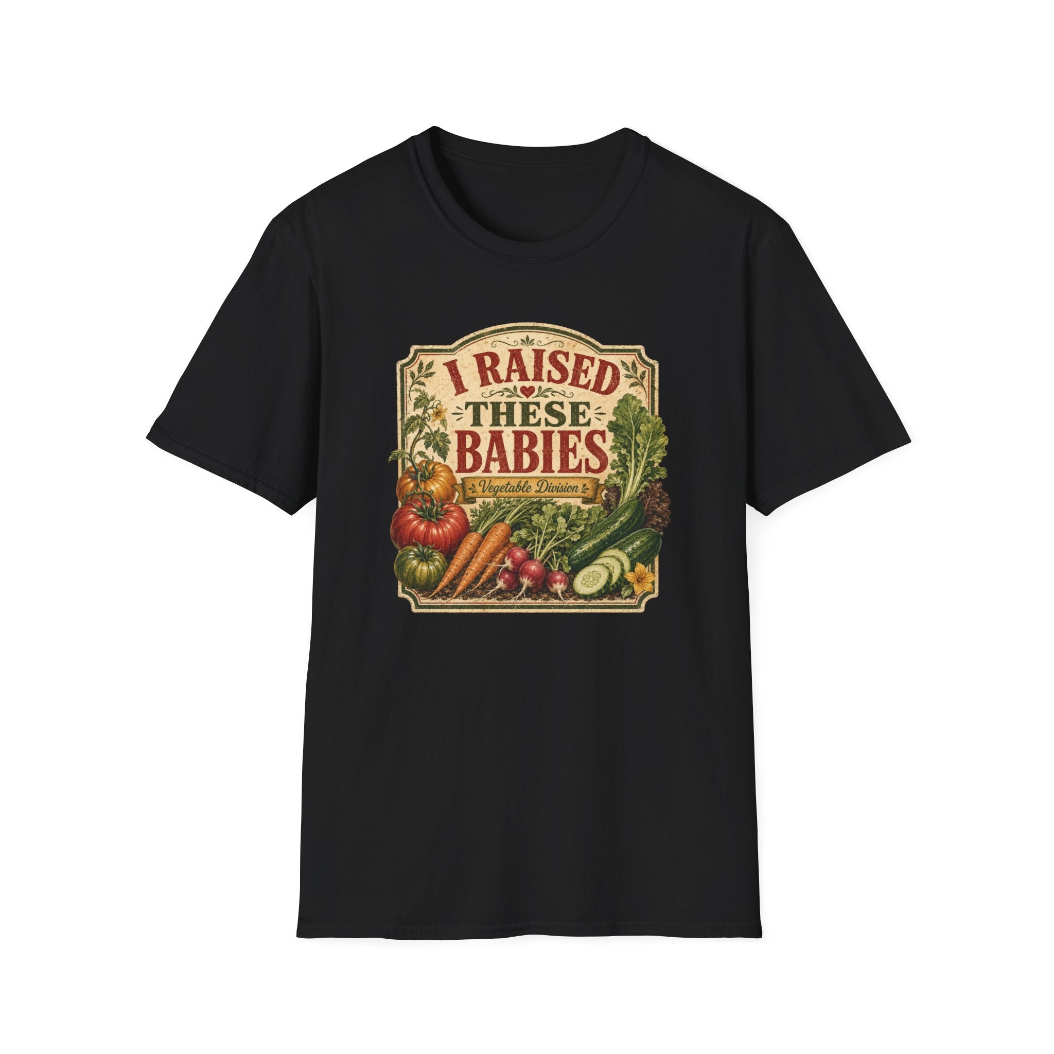 I RAISED THESE BABIES C1 T-Shirt