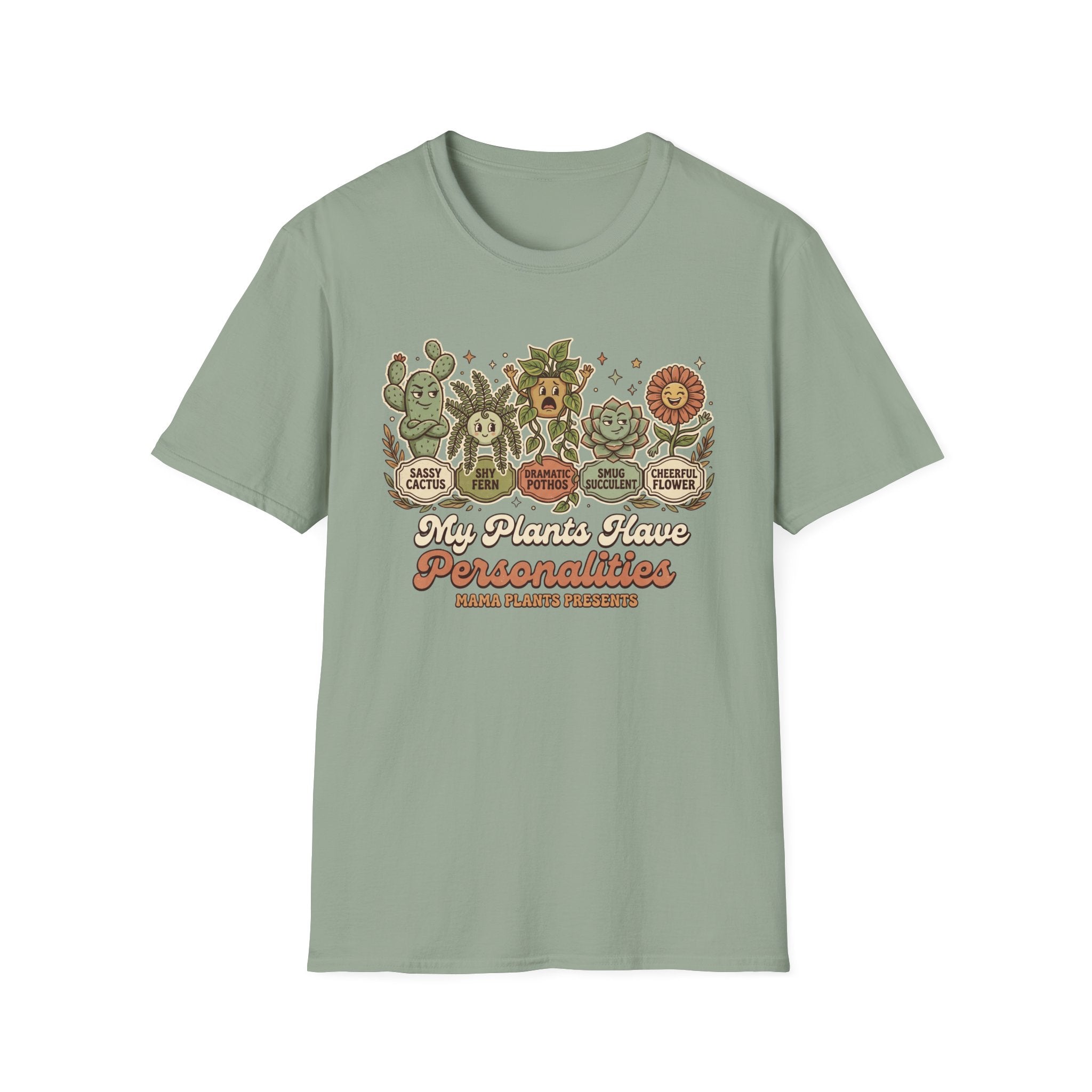 My Plants Have Personalities G1 T-Shirt