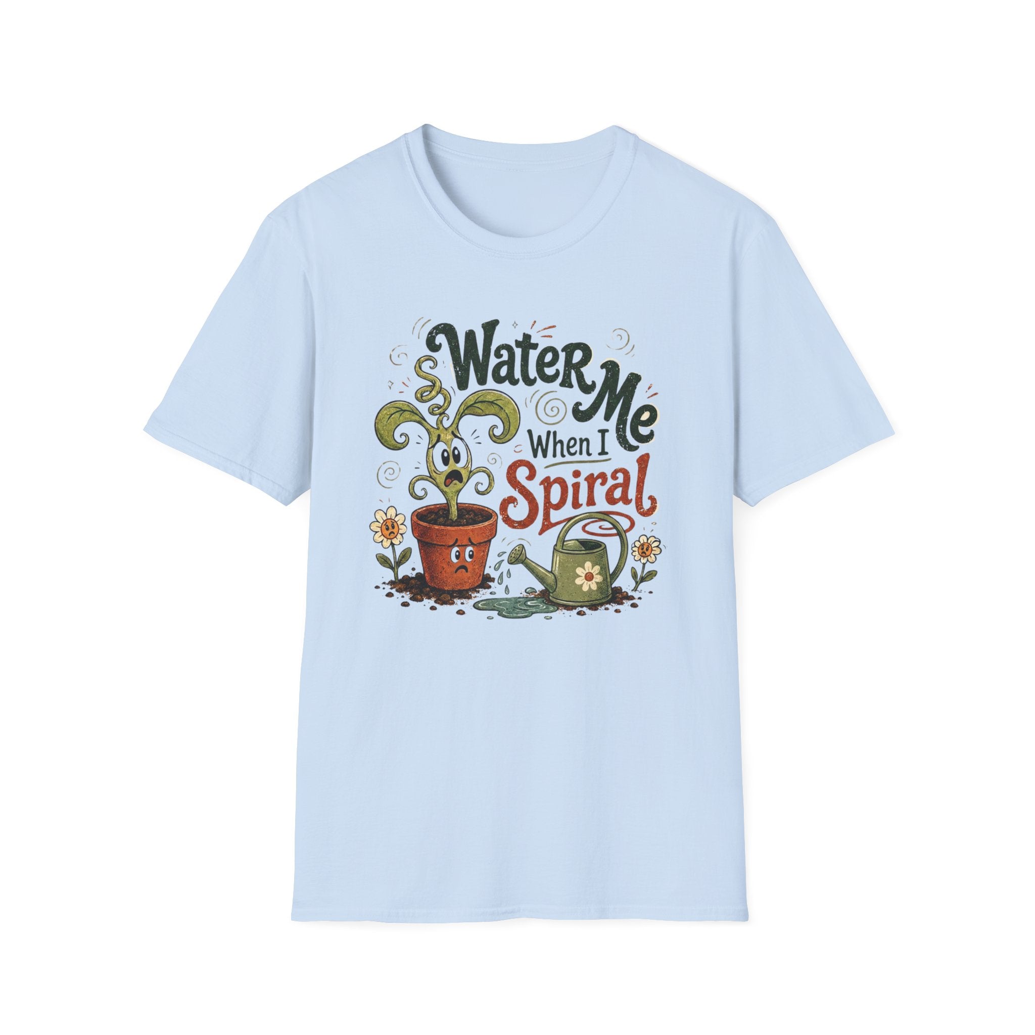 Water Me When I Spiral C1 T-Shirt