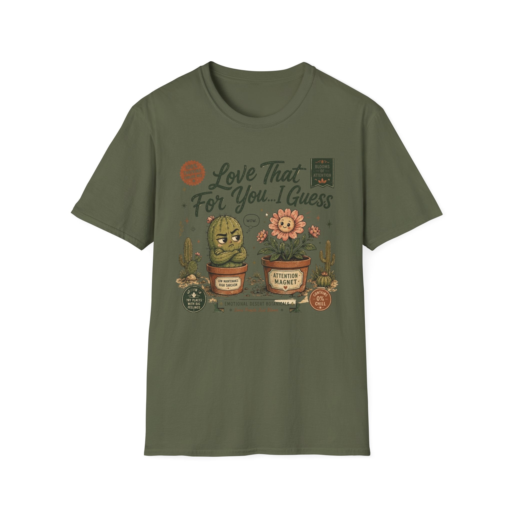 Love That For You…I Guess C1 T-Shirt