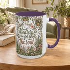 Medicine For The Soul Floral Coffee Mug (11oz or 15oz)