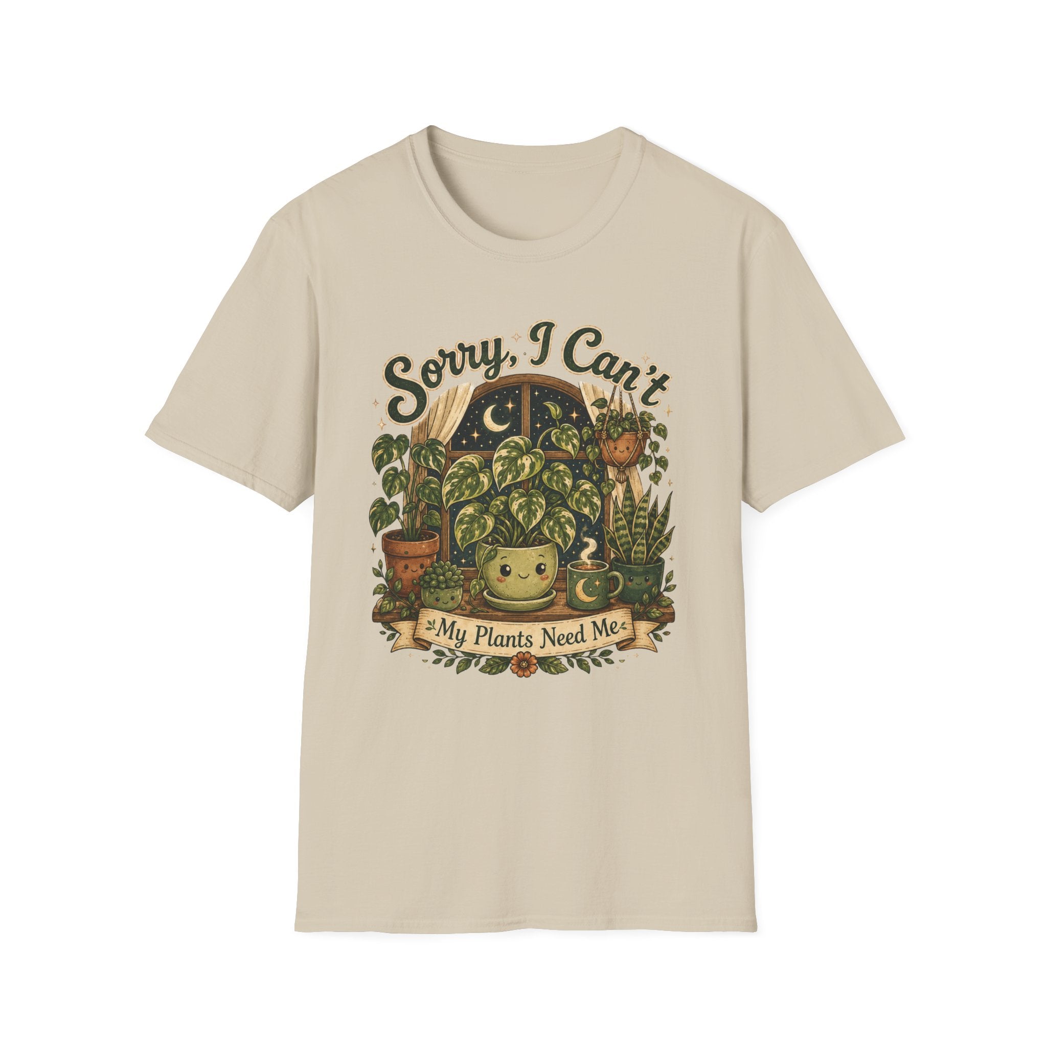 Sorry I Can't My Plant Need Me C2 T-Shirt