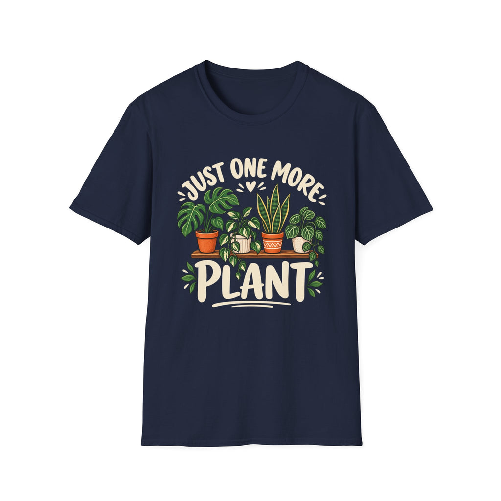 Just One More Plant C4 T-Shirt