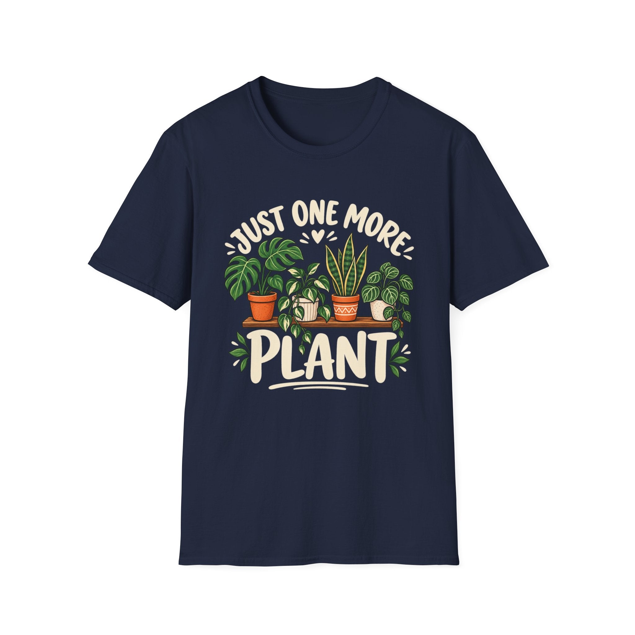Just One More Plant C4 T-Shirt