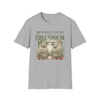Mentally in My Greenhouse G3-3 T-Shirt