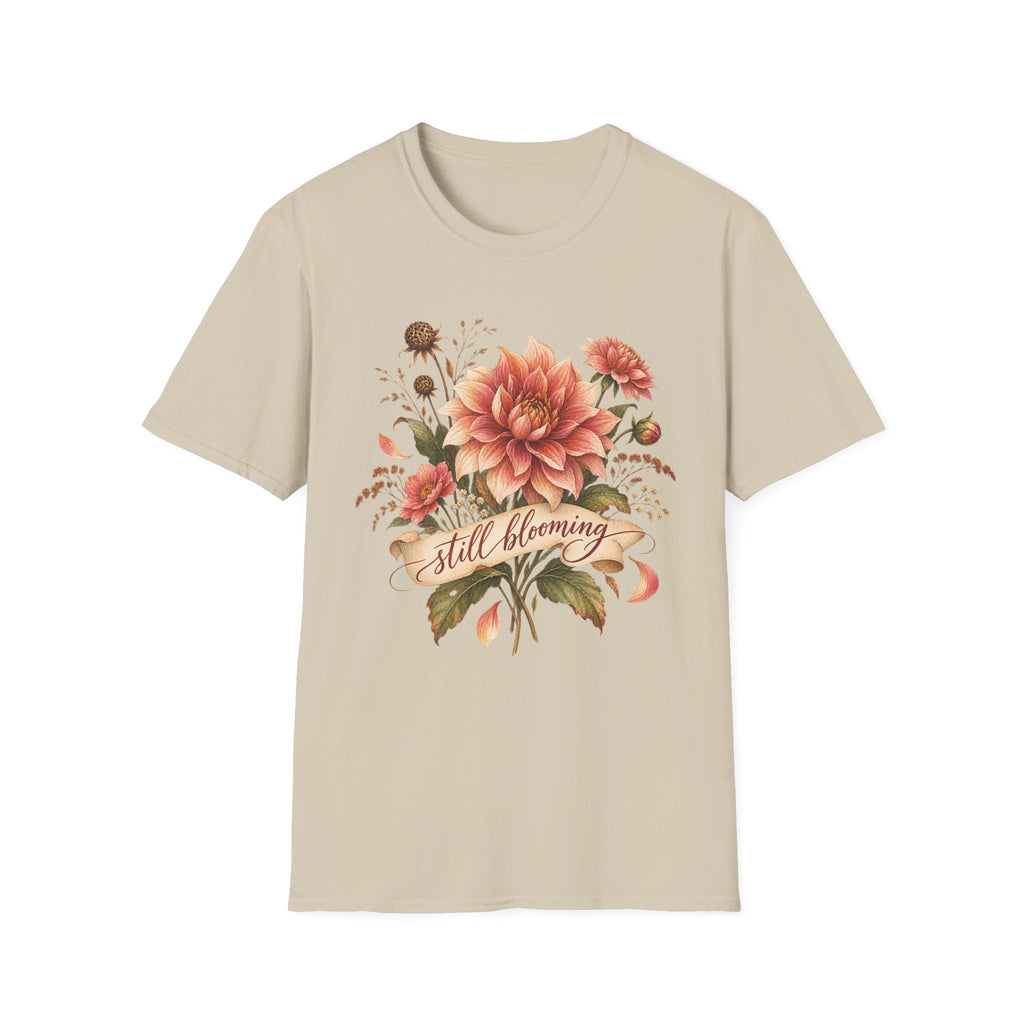 Still Blooming T-Shirt