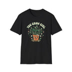 You Grow Girl G1 T-Shirt