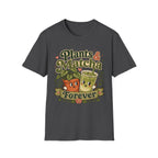 Plants & Matcha Forever C1 T-Shirt