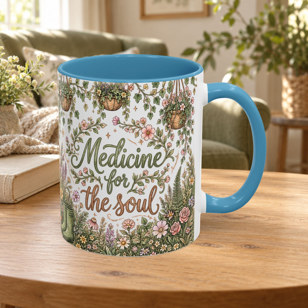 Medicine For The Soul Floral Coffee Mug (11oz or 15oz)