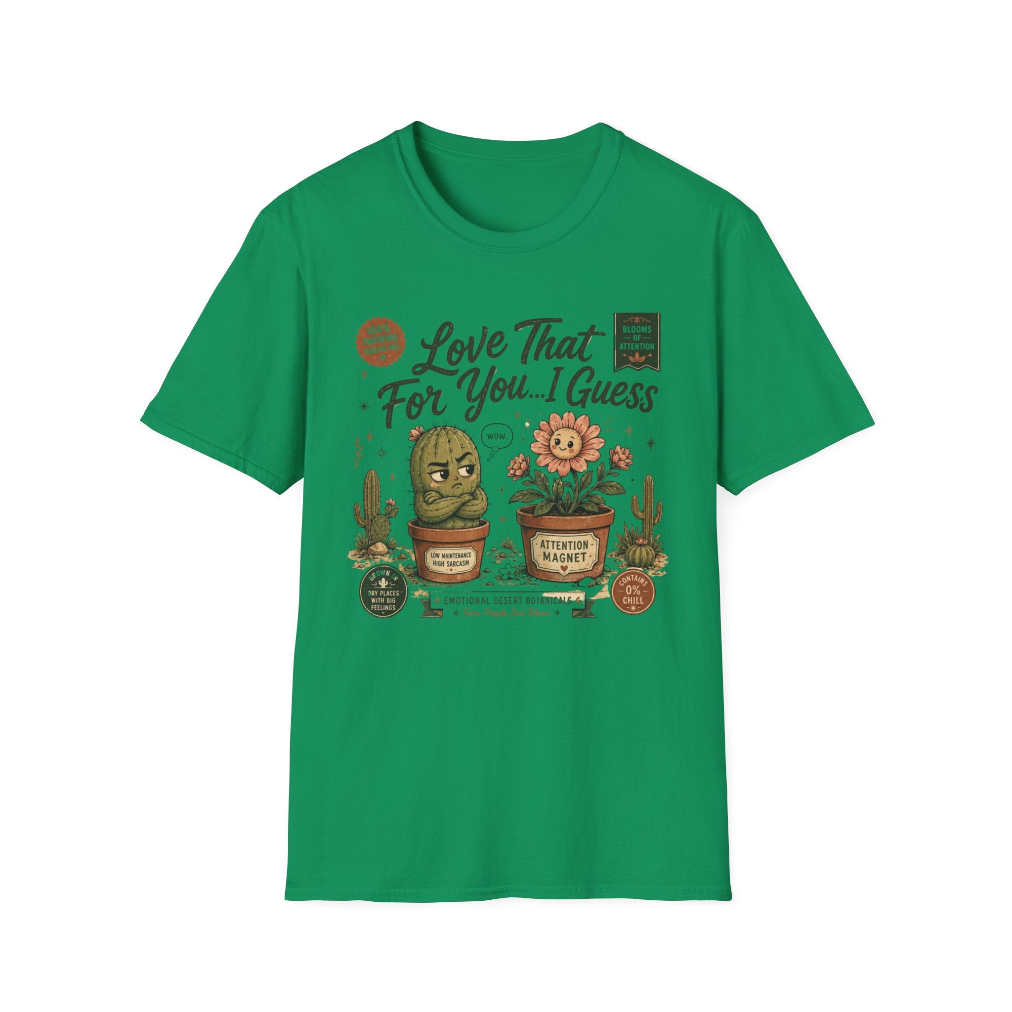 Love That For You…I Guess C1 T-Shirt