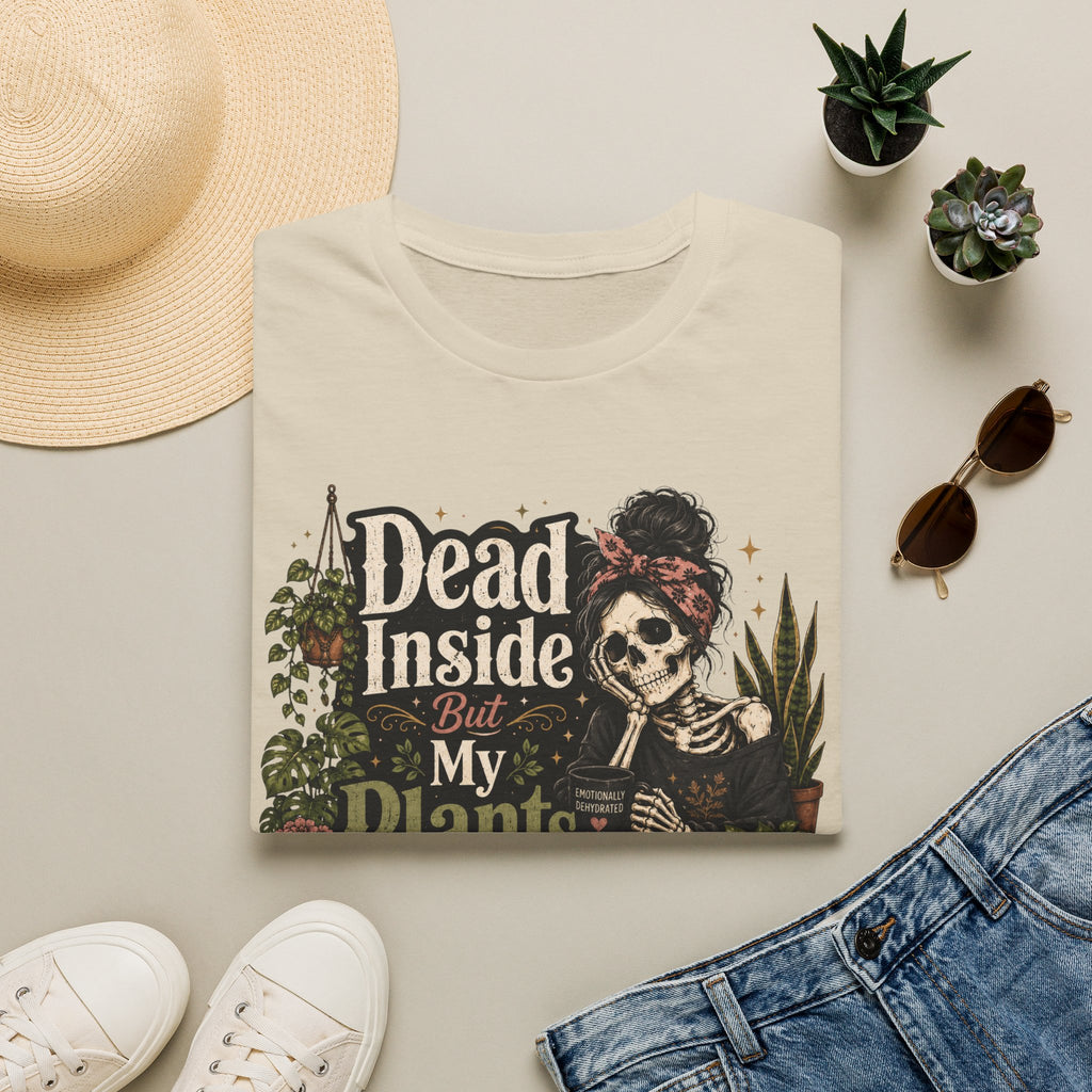 Dead Inside But My Plants Are Thriving C2 T-Shirt