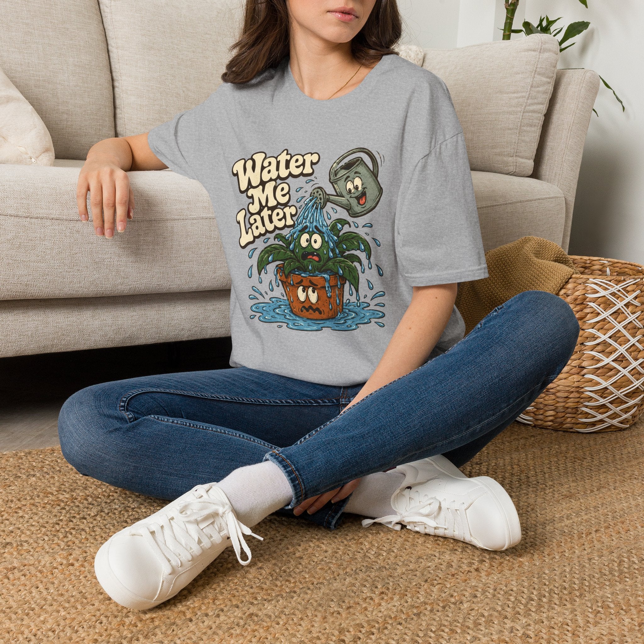 Water Me Later Overwatered Plant Panic C1 T-Shirt