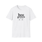 hoe grown C1 T-Shirt