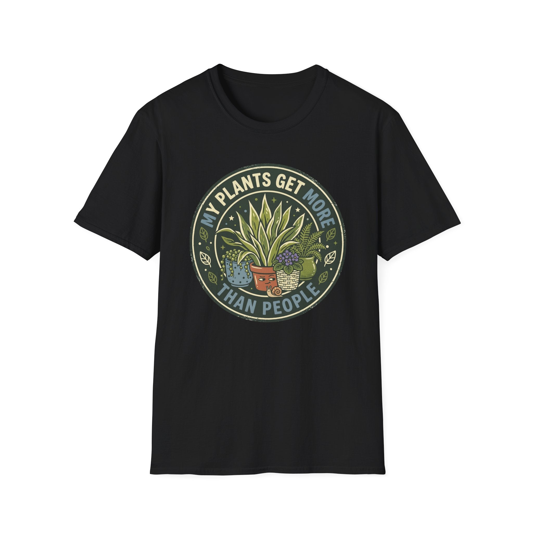 My Plants Get More Attention Than People G1 T-Shirt