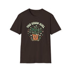 You Grow Girl G1 T-Shirt