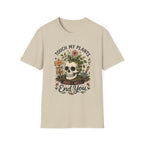 Touch my Plants and I will End You C1 T-Shirt