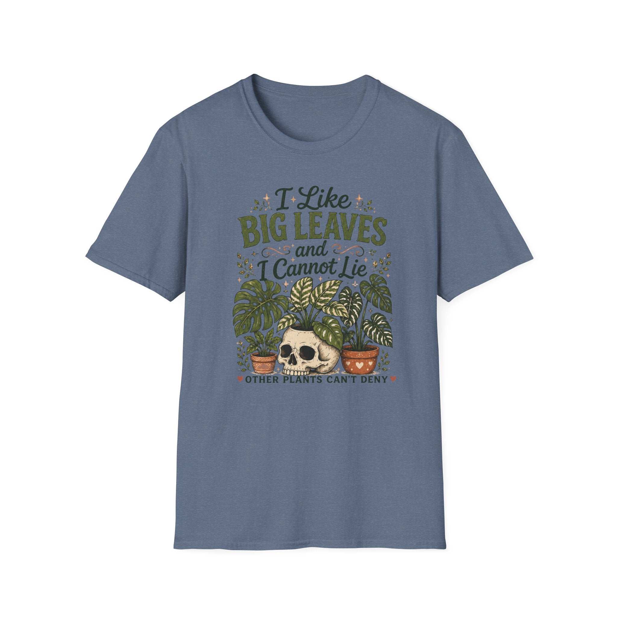 I like big leaves and I cannot Lie C1 T-Shirt