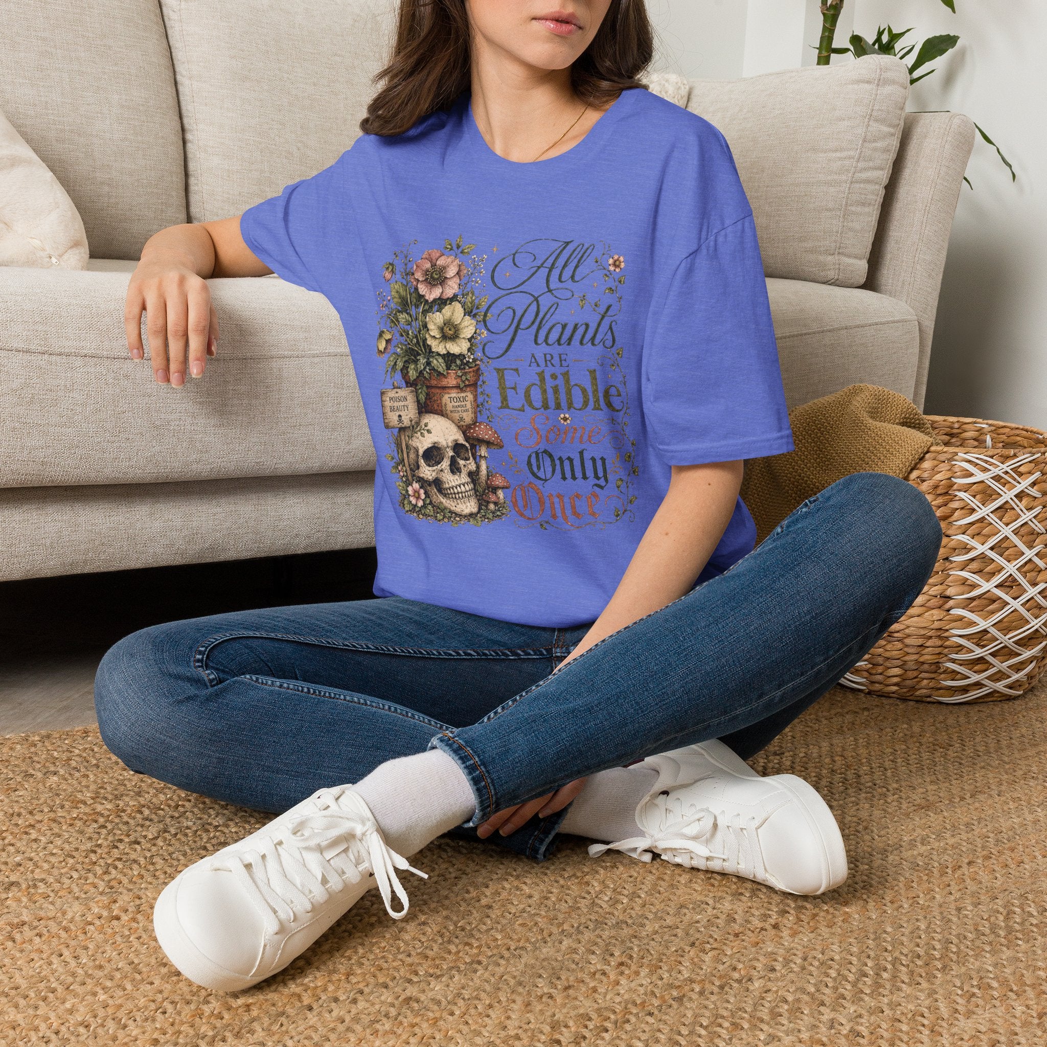 All Plants are Edible Some only Once C3 T-Shirt