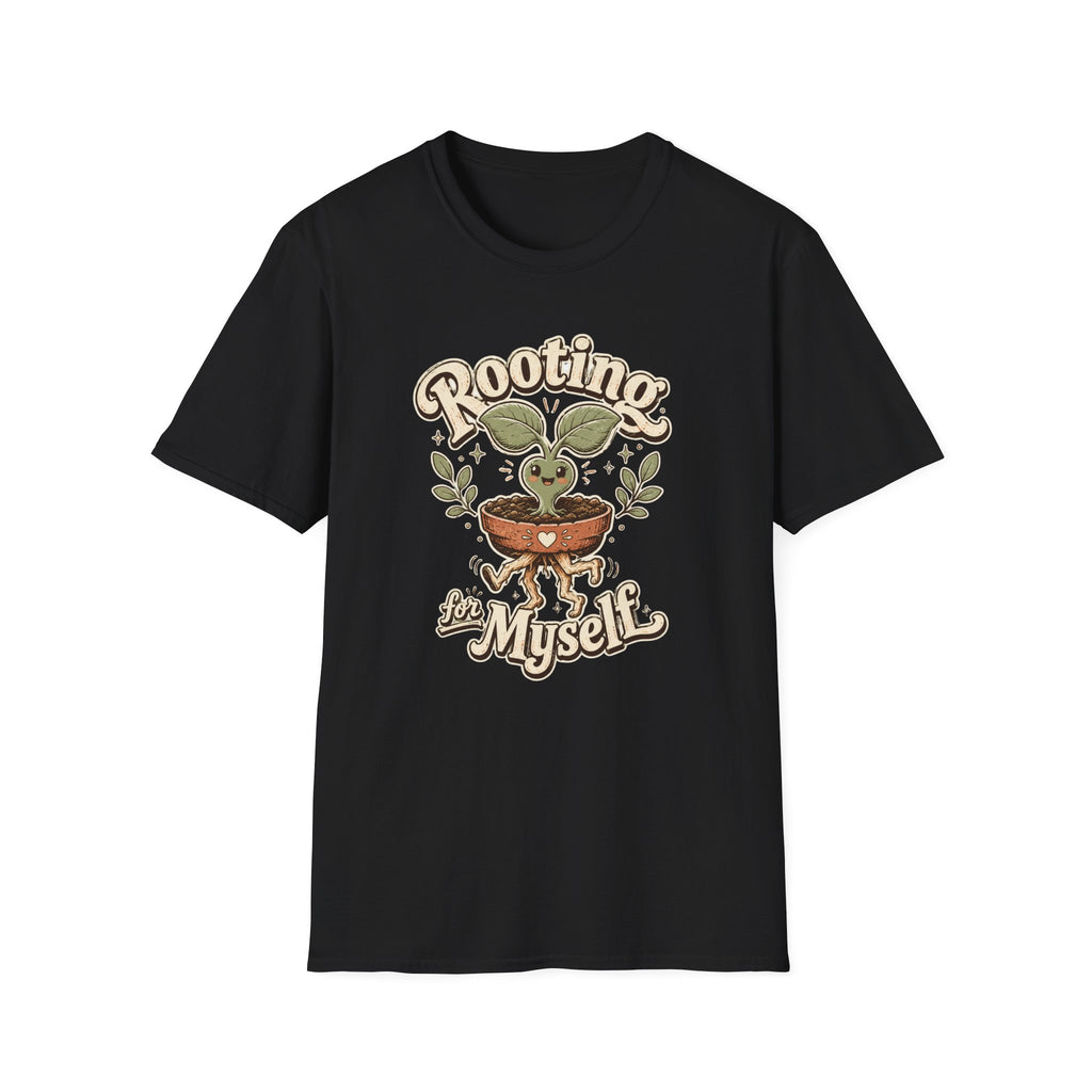 Rooting for Myself C1 T-Shirt