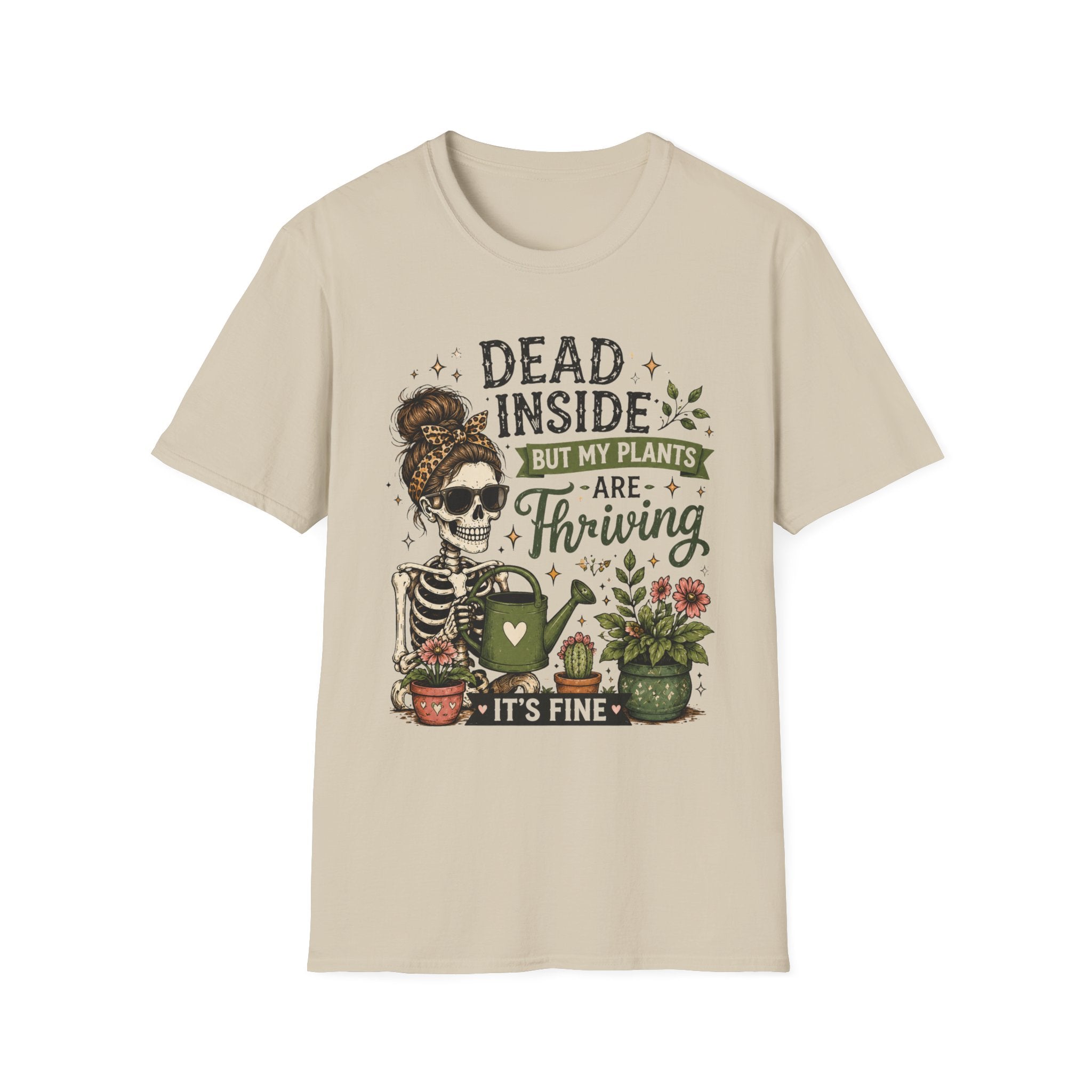 Dead Inside But My Plants Are Thriving C1 T-Shirt