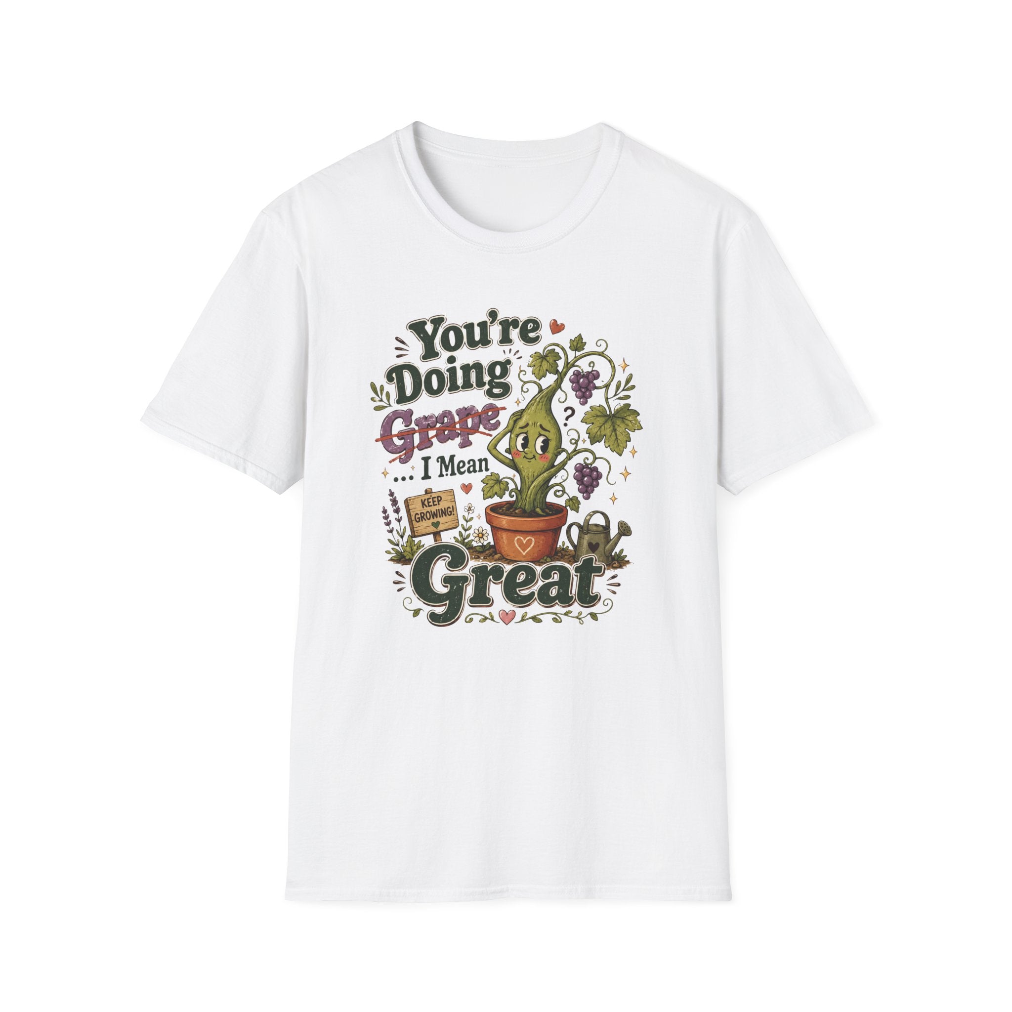 You’re Doing Grape I Mean Great C1 T-Shirt