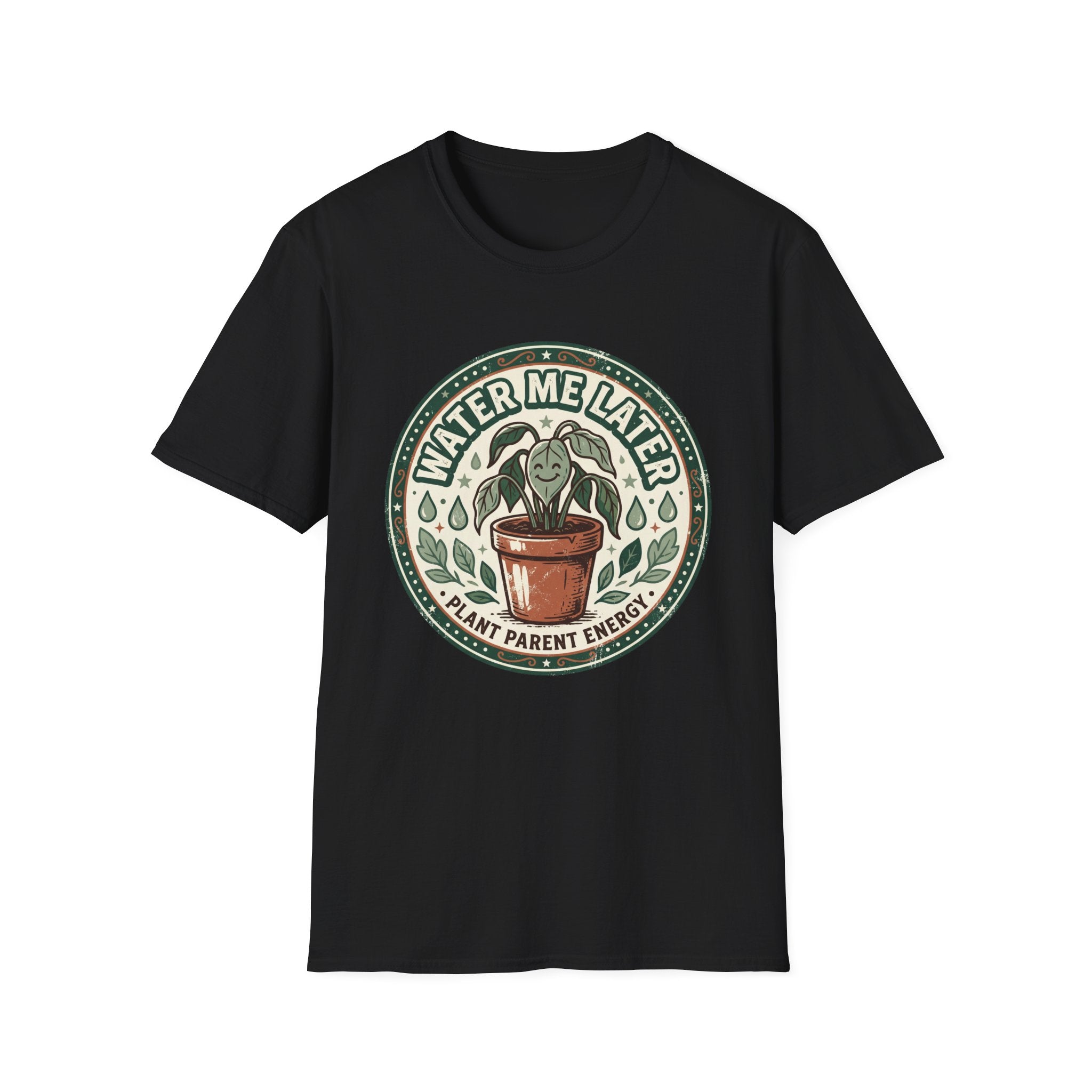 Water Me Later Retro Badge Design G1 T-Shirt