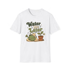 Water Me Later Lazy Watering Can C1 T-Shirt