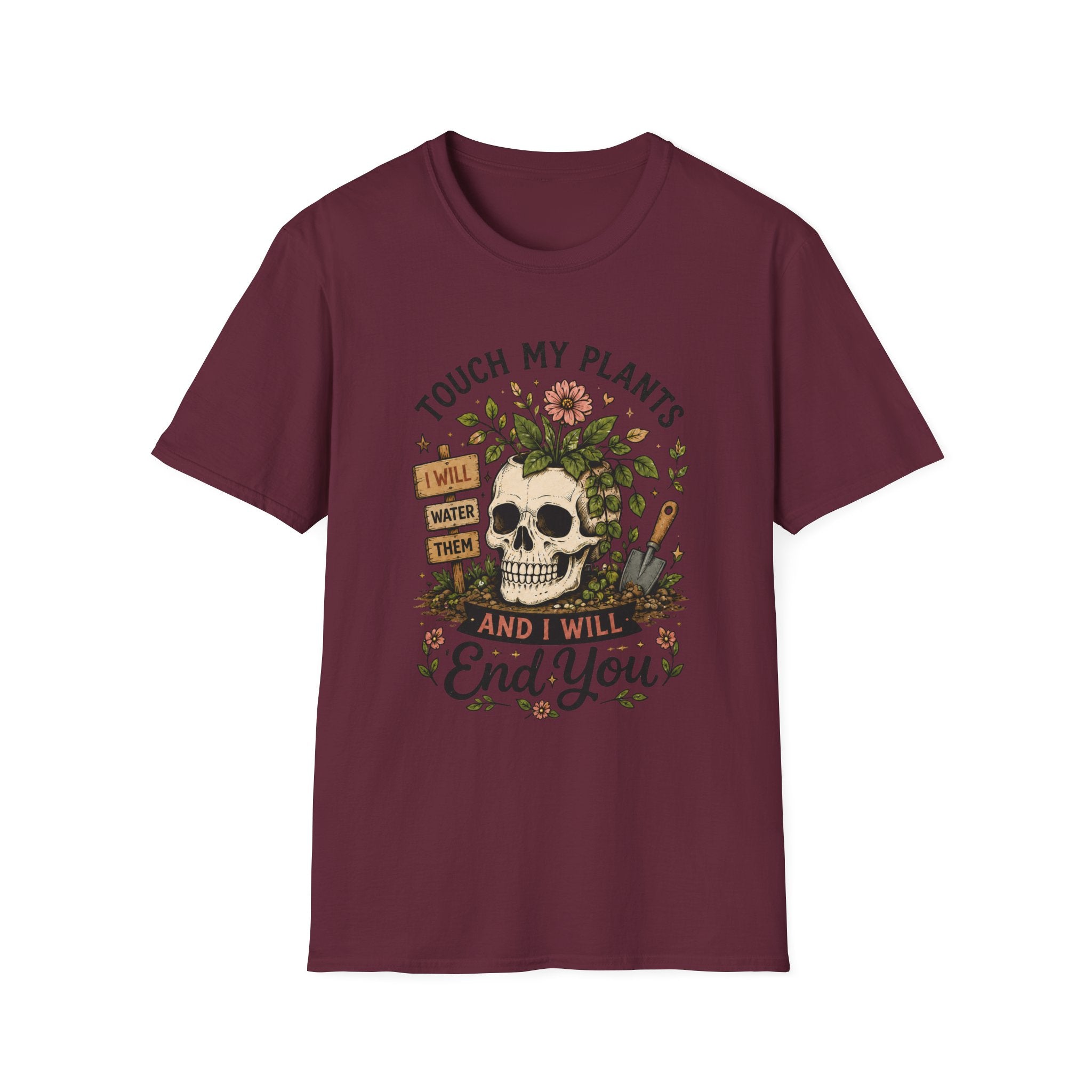 Touch my Plants and I will End You C1 T-Shirt