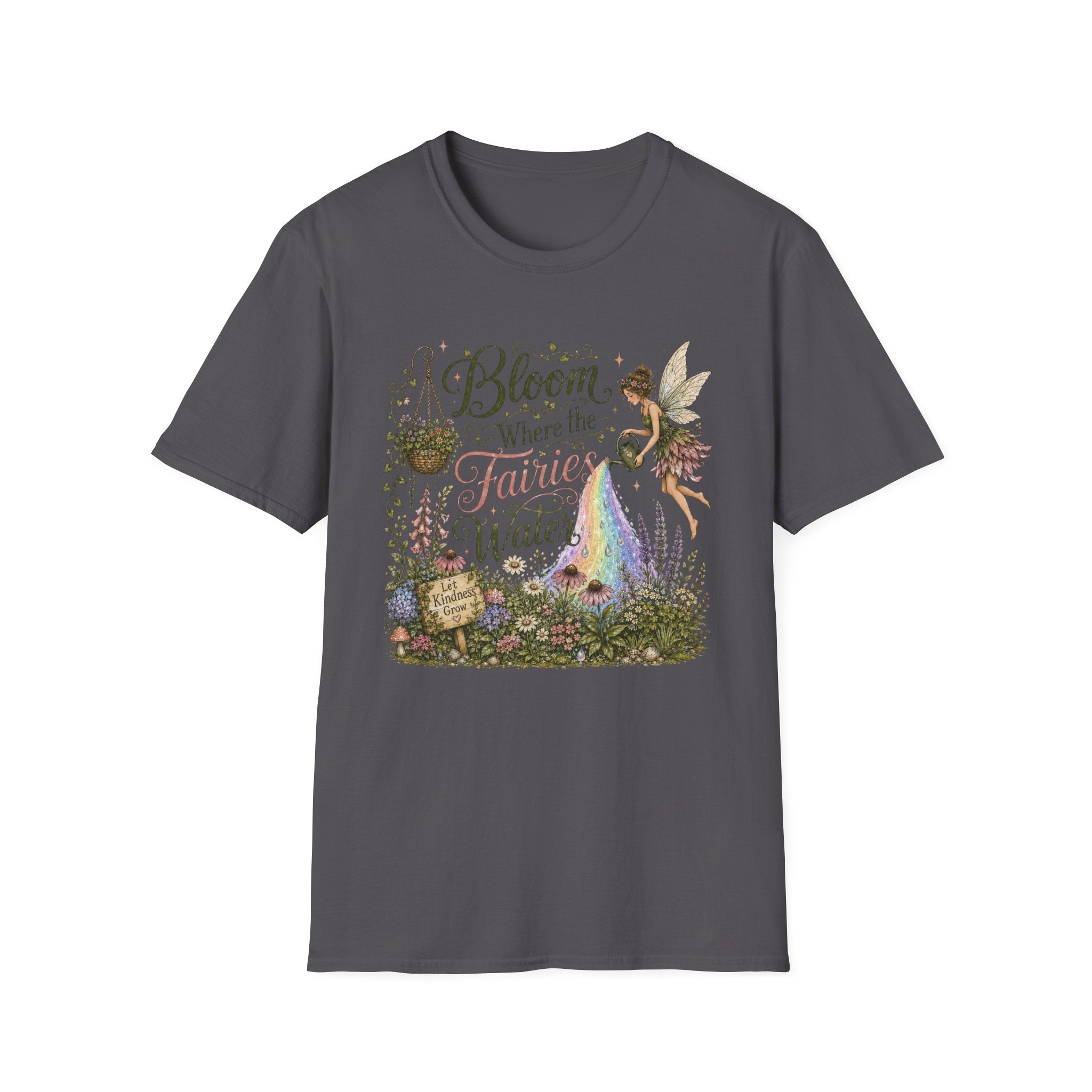 Bloom Where the Fairies Water C1 T-Shirt