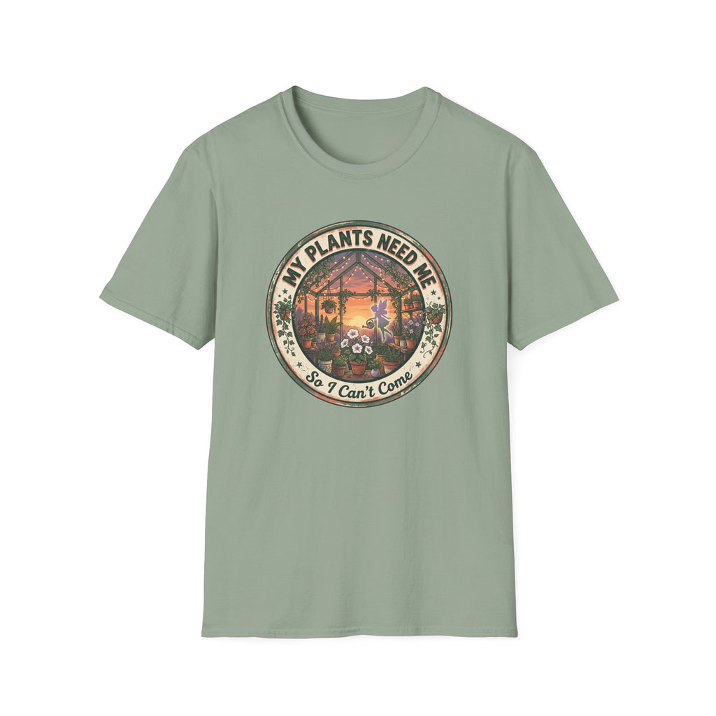 MY PLANTS NEED ME G1 T-Shirt