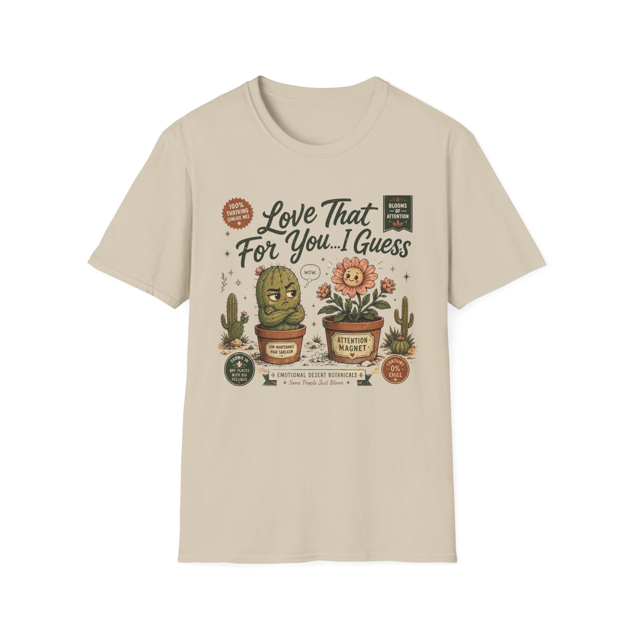 Love That For You…I Guess C1 T-Shirt