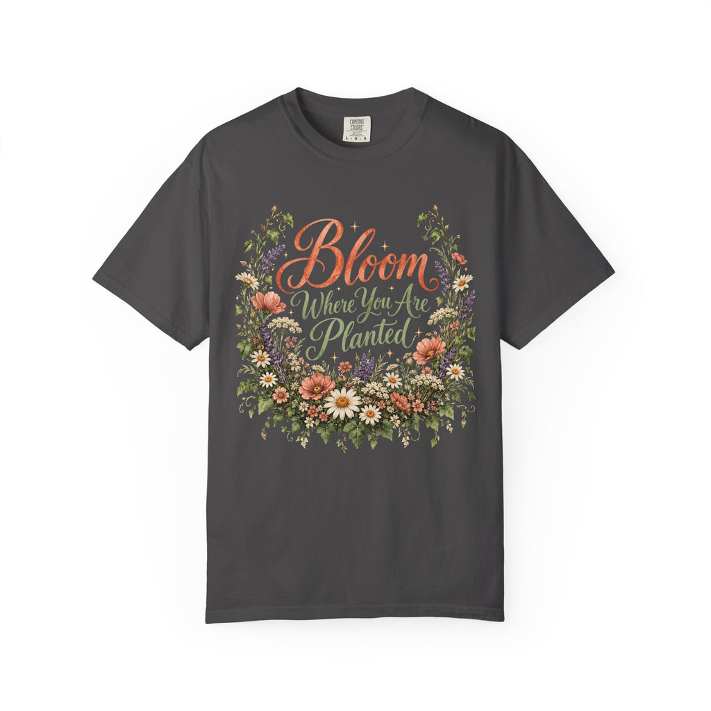 Bloom Where You are Planted Premium T-Shirt