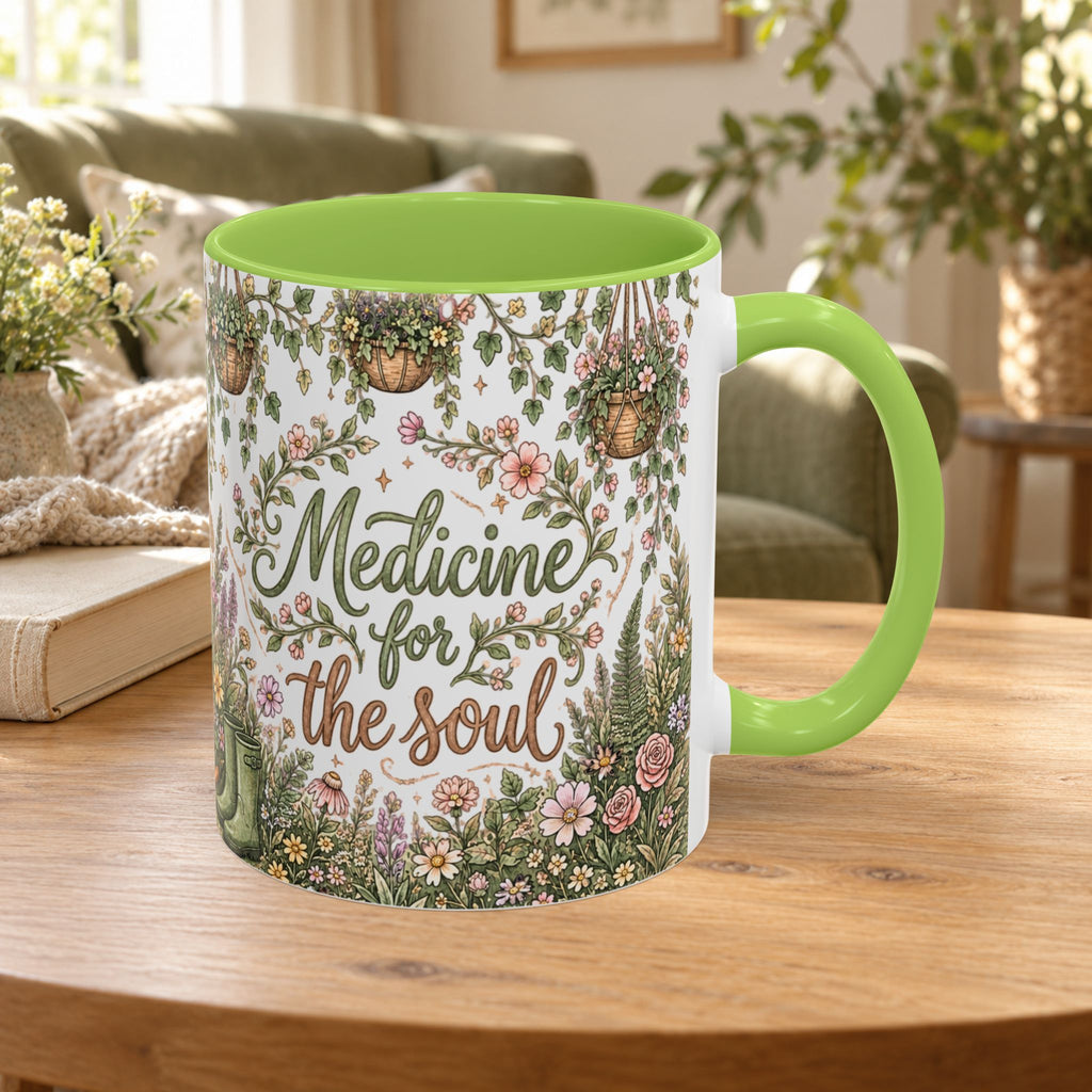 Medicine For The Soul Floral Coffee Mug (11oz or 15oz)