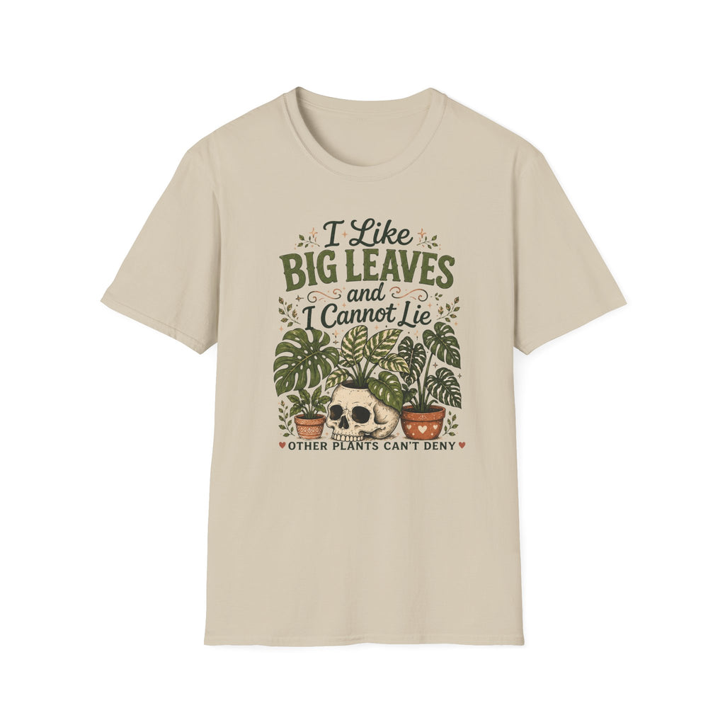 I like big leaves and I cannot Lie C1 T-Shirt